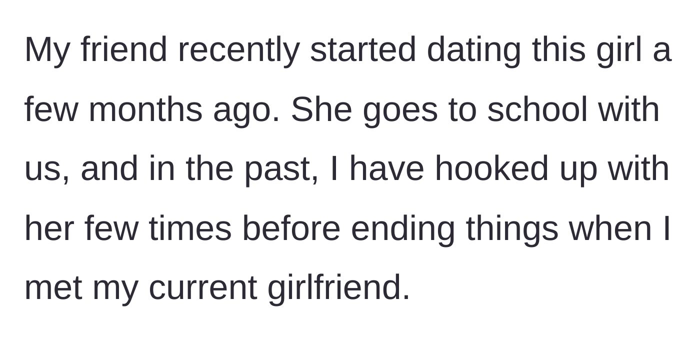 Story part 1 - The writer explains that he used to casually hook up with his friend's new girlfriend before he met his own partner.