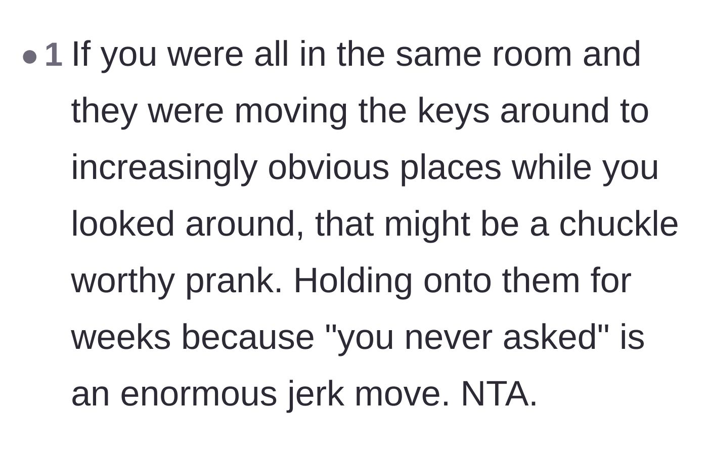 Comment thread 6 - Contrasting a harmless, temporary prank with the cruel reality of hiding keys for weeks.