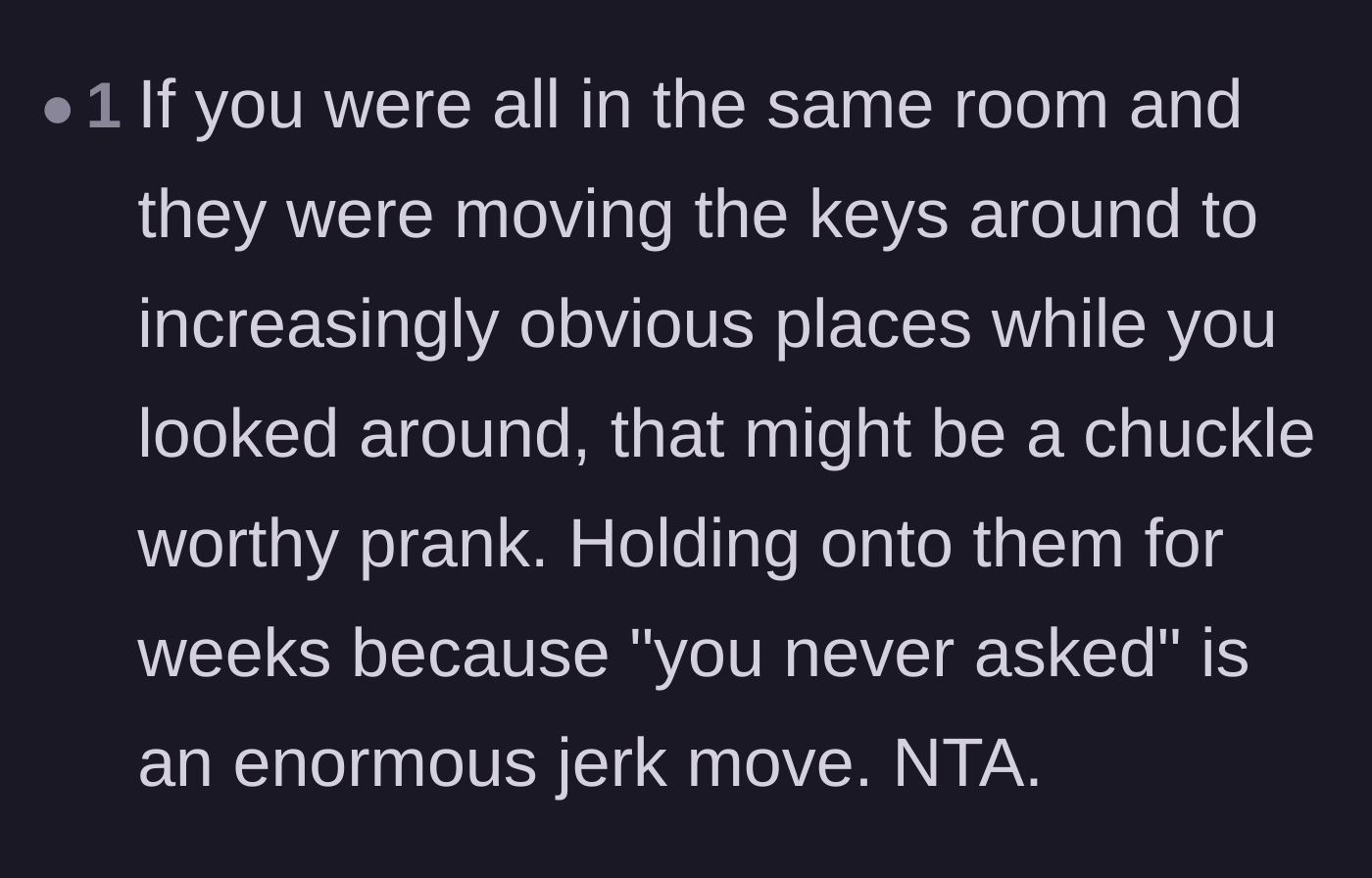 Comment thread 6 - Contrasting a harmless, temporary prank with the cruel reality of hiding keys for weeks.