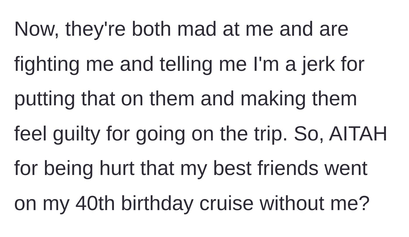Story part 5 - Friends get defensive and call him a jerk for expressing his hurt feelings.