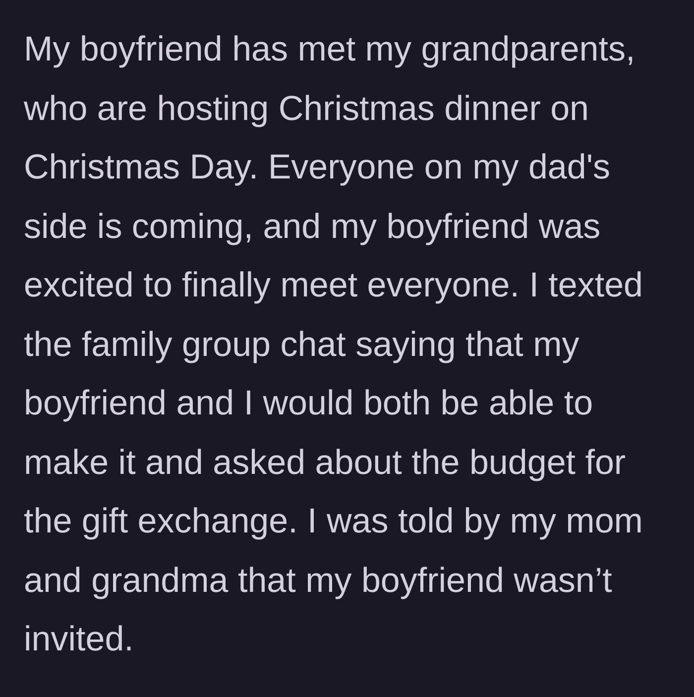 Story part 2 - Girlfriend texts the family group chat about Christmas and gets brutally shut down by her mom and grandma.