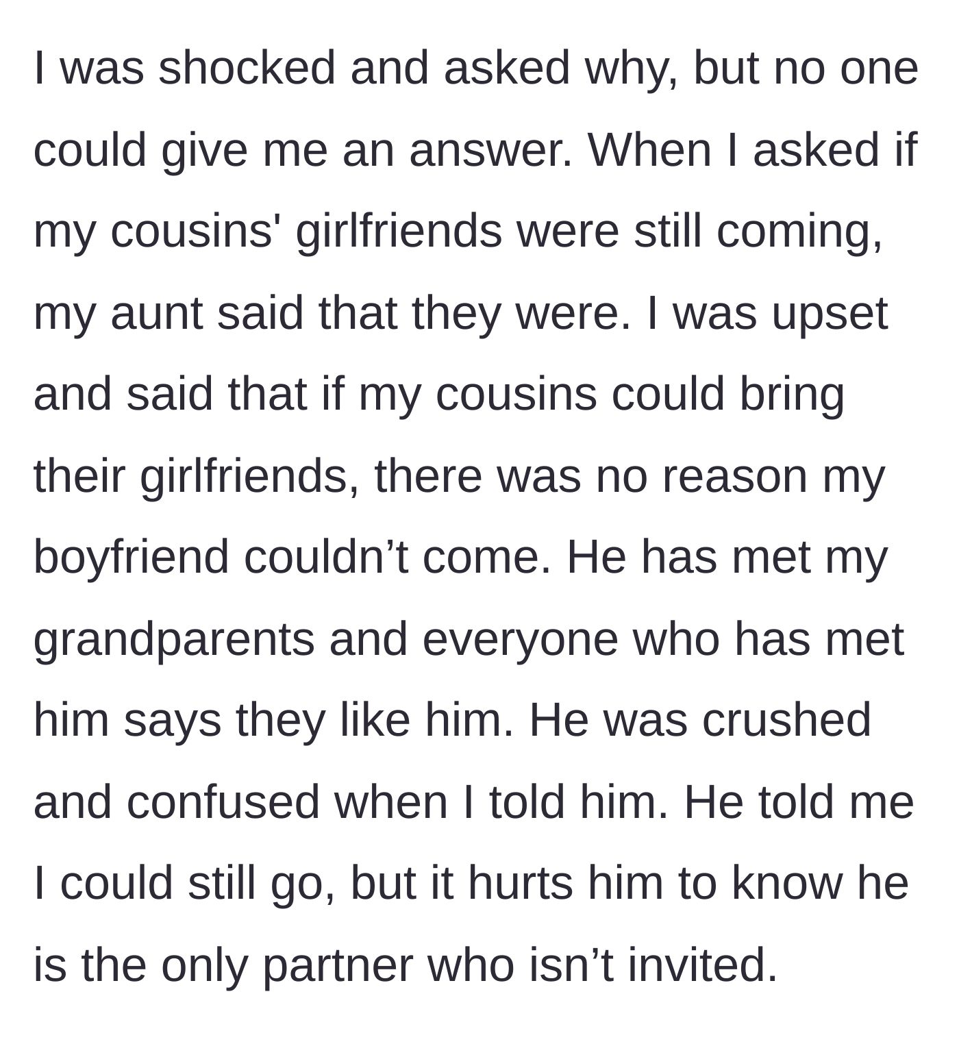 Story part 3 - Girlfriend demands answers but gets none, learning her cousins' girlfriends are still invited while her boyfriend is crushed.