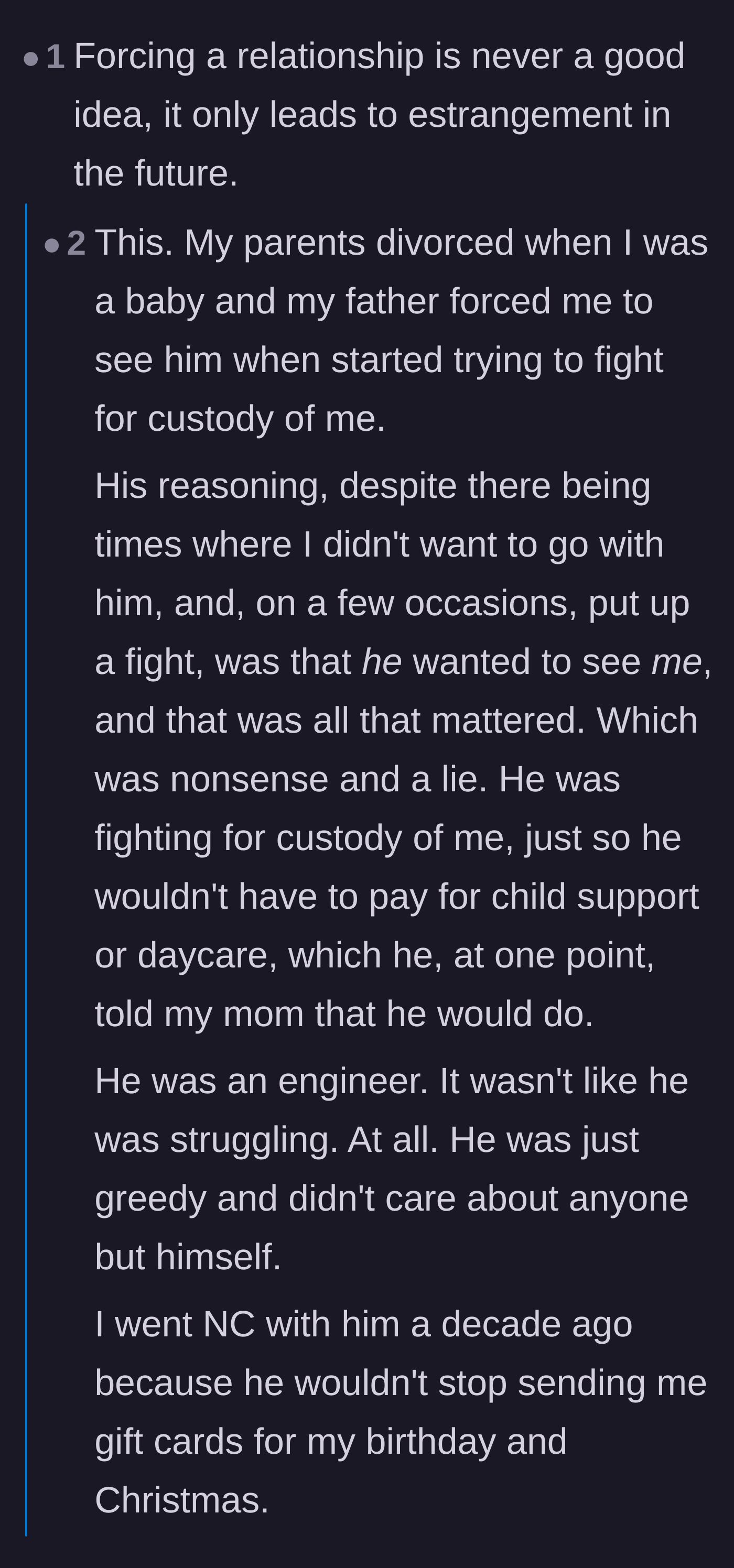 Comment thread 1 - A reader shares their own tragic experience of going no-contact after their father forced a fake relationship for custody reasons.