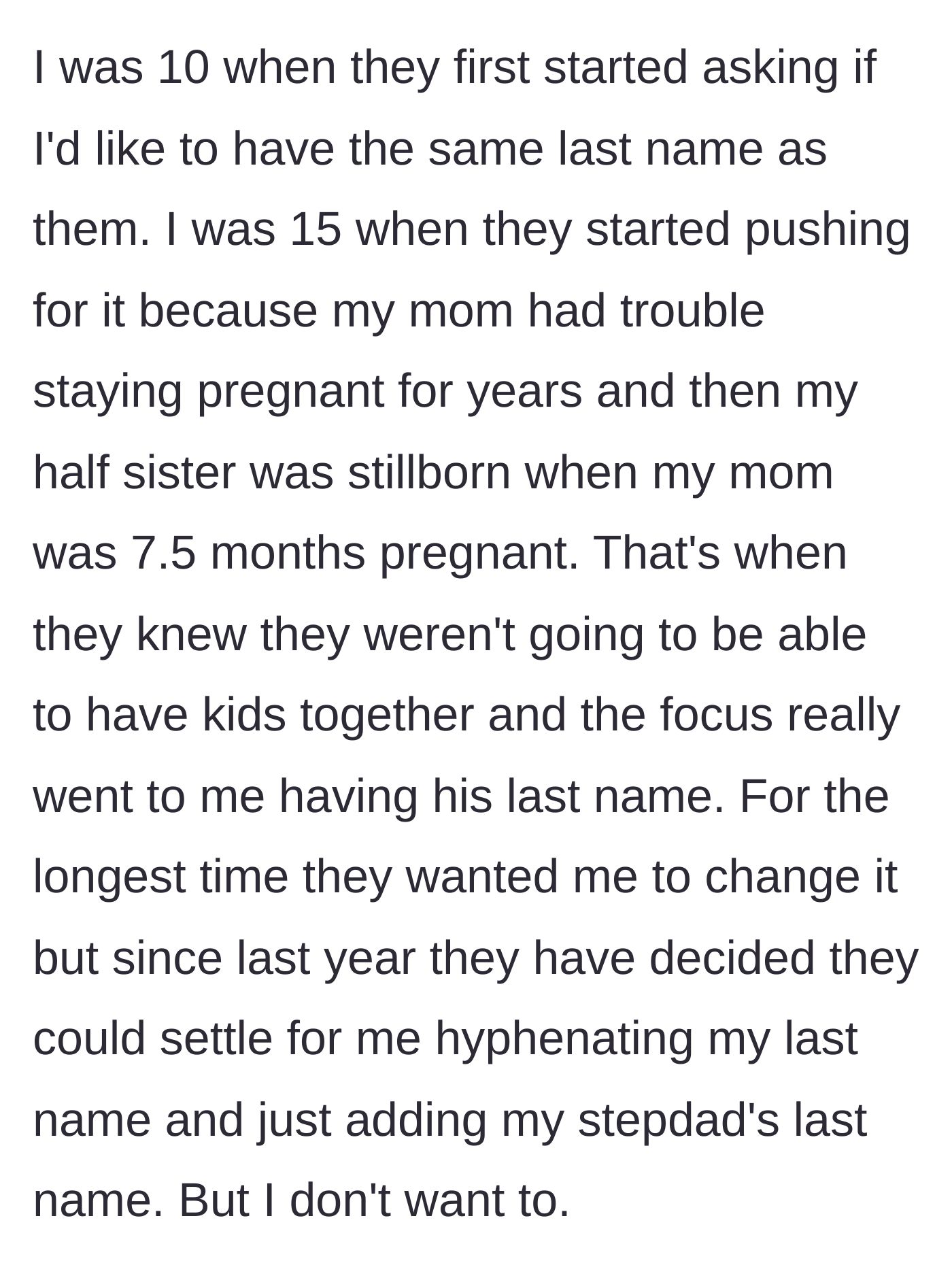 Story part 2 - The parents relentlessly pushed the boy to change or hyphenate his last name after they tragically lost a child to stillbirth and realized they couldn't have biological children together.