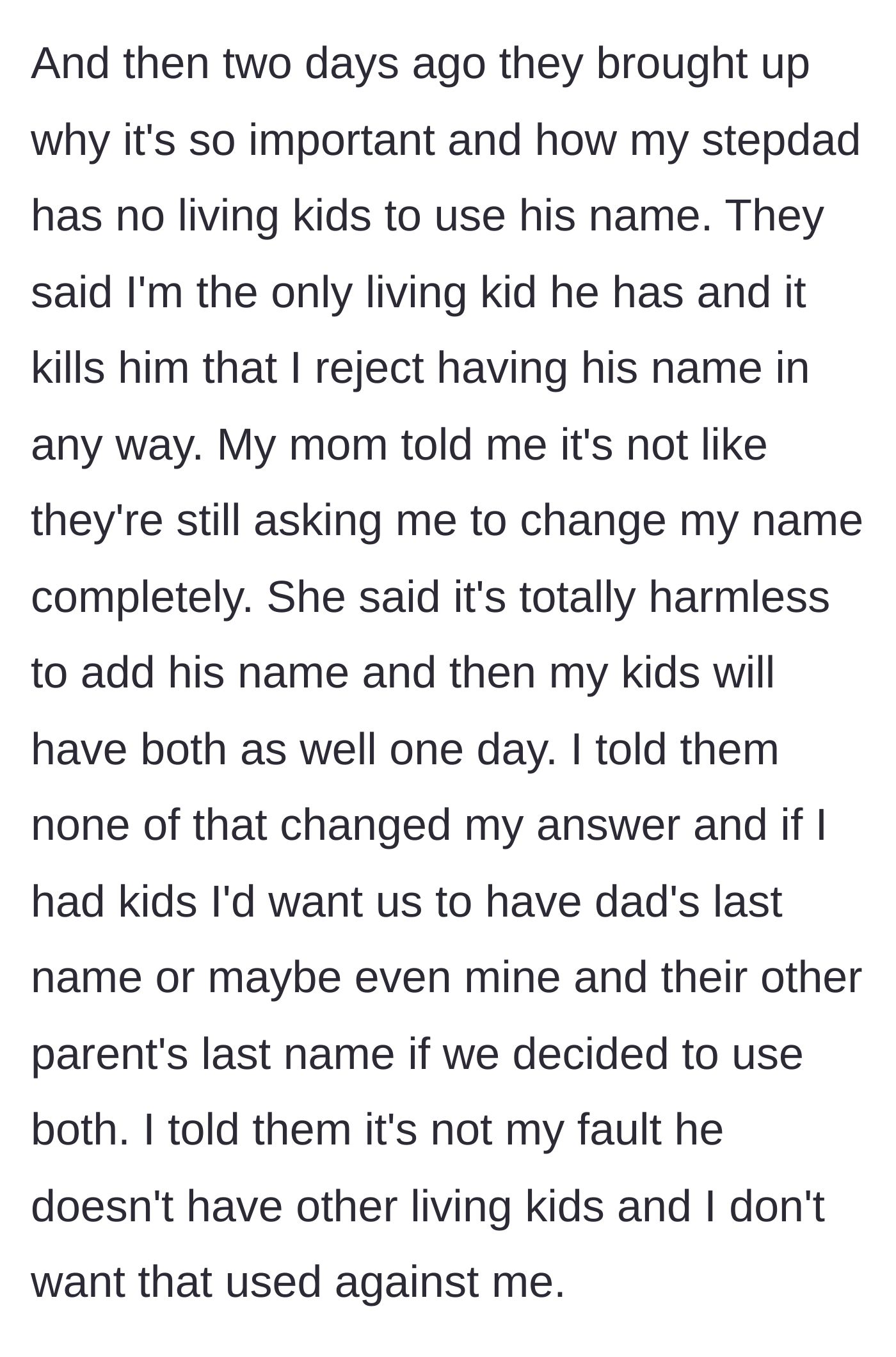 Story part 4 - The parents guilt-trip the teenager by bringing up that the stepdad has no living children to carry on his name, which the teen firmly rejects, stating their tragedy isn't his fault.