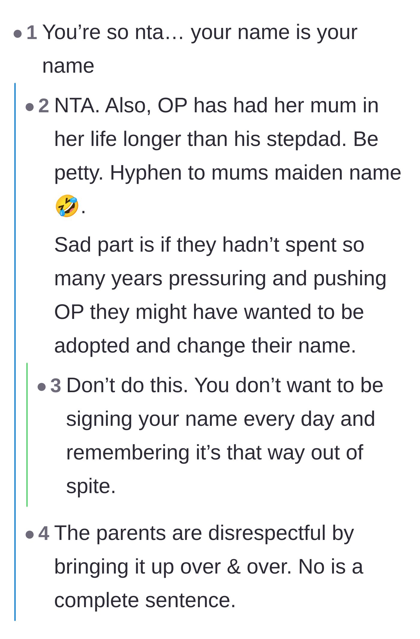 Comment thread 1 - Readers advise the teenager that his name is his own and point out that the parents are disrespectful for constantly bringing it up.