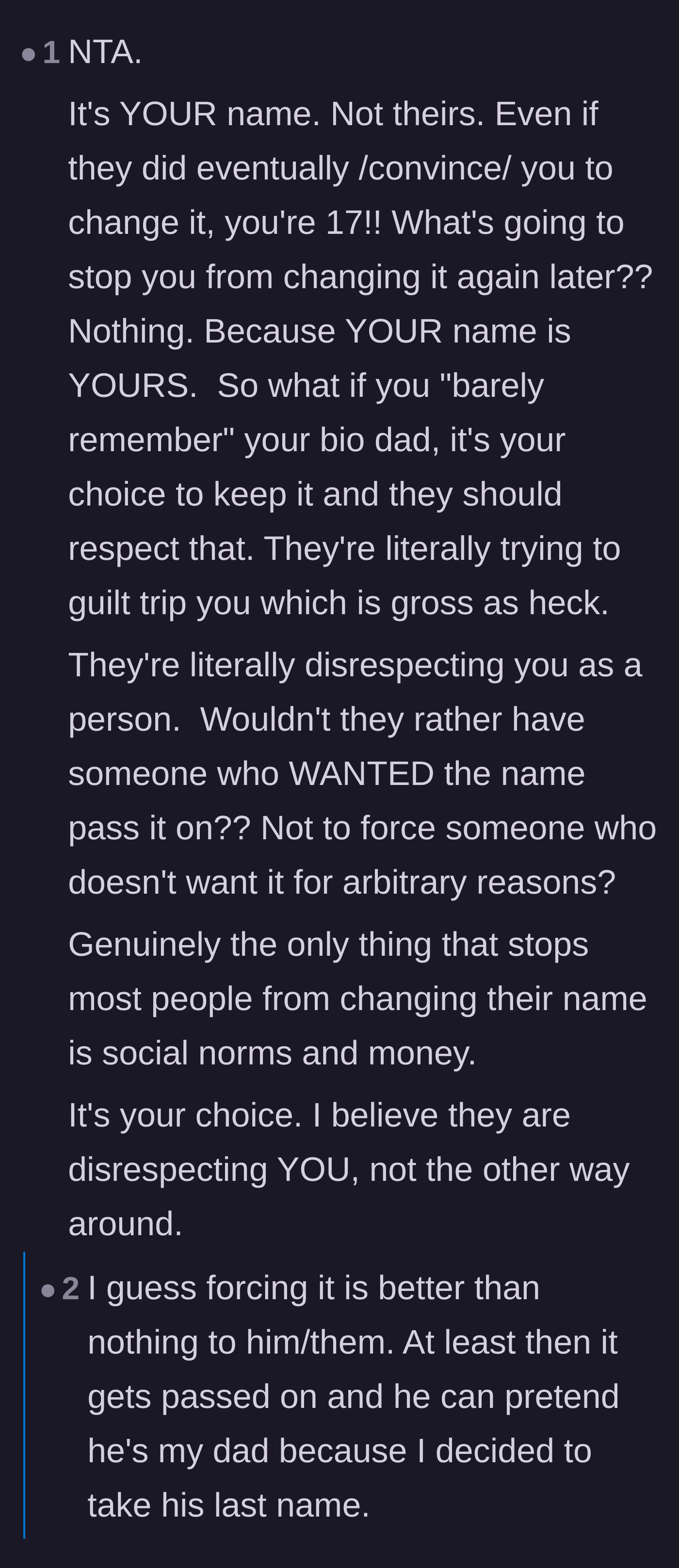 Comment thread 6 - Readers remind the teenager that it is his name and his choice, criticizing the adults for their gross guilt-tripping tactics.