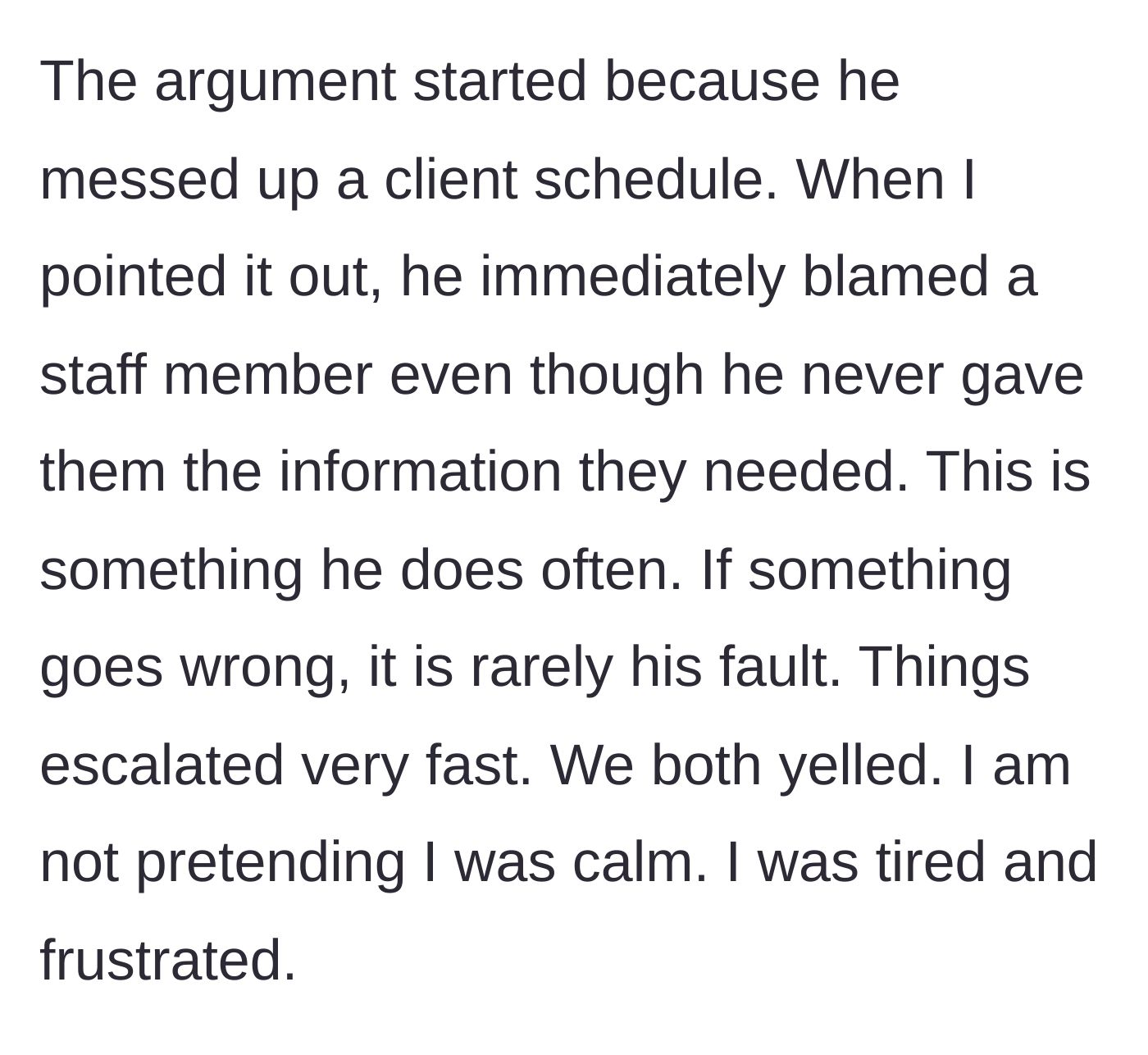 Story part 3 - The client scheduling blunder and the husband deflecting blame onto staff.