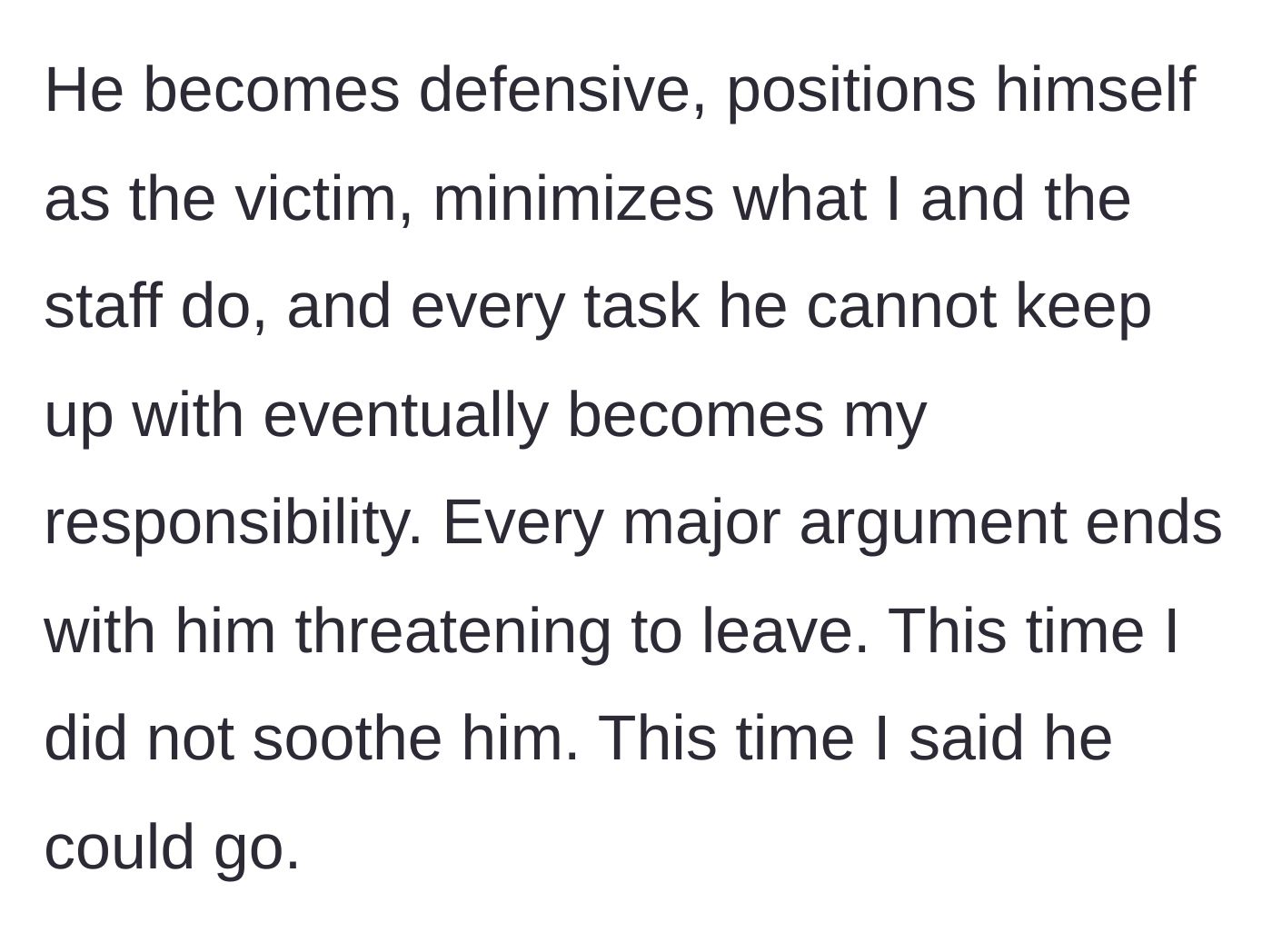 Story part 8 - Explanation of the long-standing pattern of offloading work and emotional blackmail.