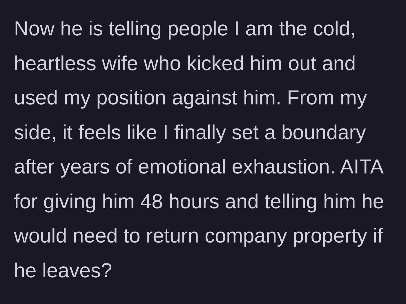 Story part 9 - The husband launches a smear campaign while the wife realizes she set a boundary.