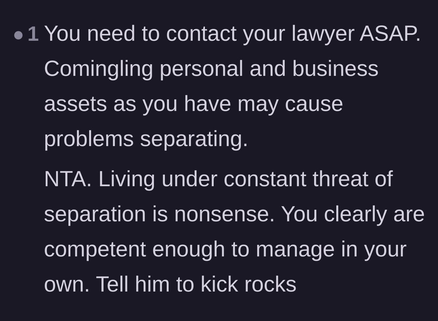 Comment thread 6 - Warnings about commingled personal and business assets and validating the absurdity of his empty threats.