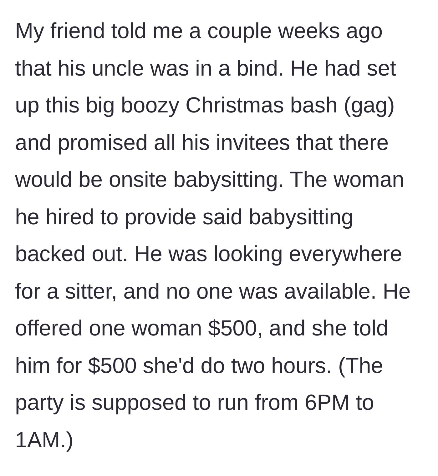 Story part 1 - Uncle panics when his Christmas party babysitter quits and gets a reality check on holiday rates.