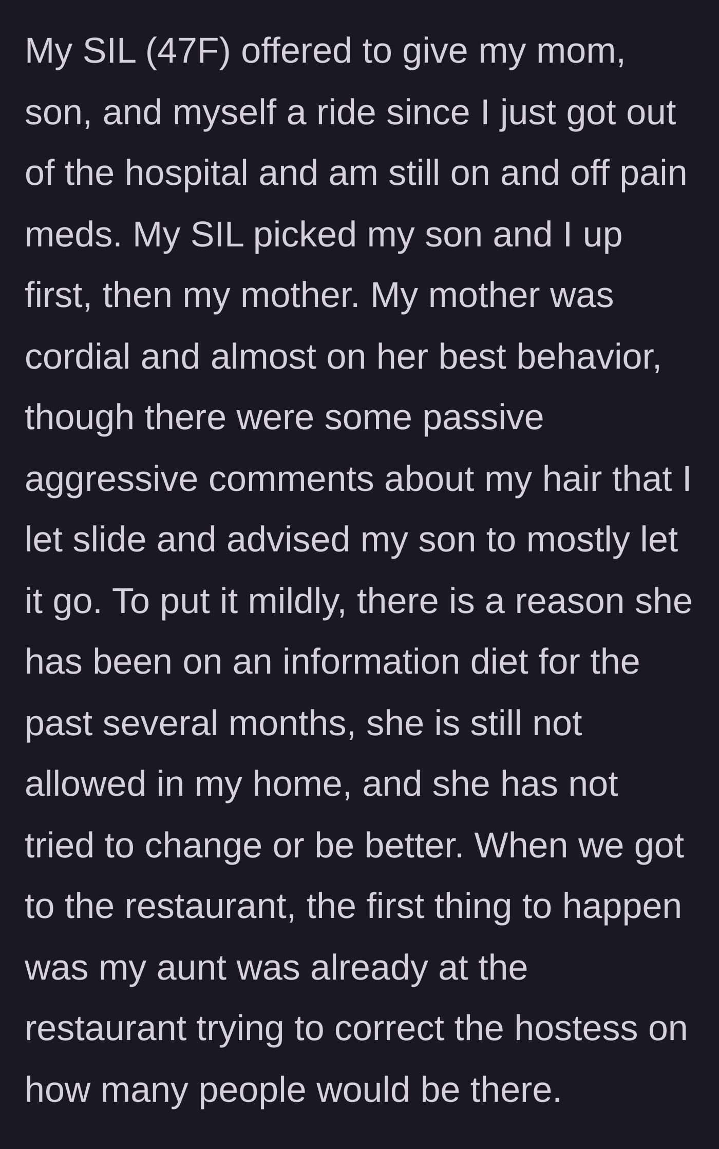 Story part 2 - The mother and her son get a ride with her sister-in-law, picking up her toxic mother who immediately makes passive-aggressive comments.