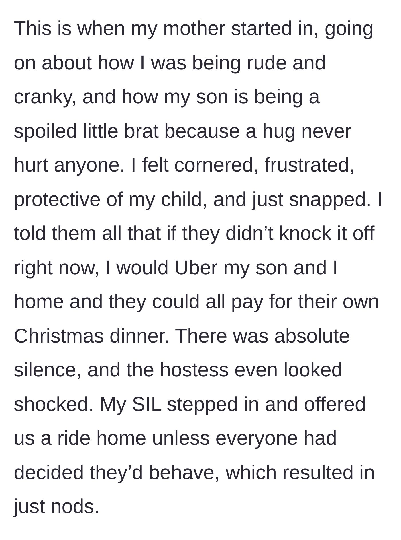 Story part 4 - The mother joins in to insult the daughter and grandson, causing the daughter to snap and threaten to leave them with the bill.
