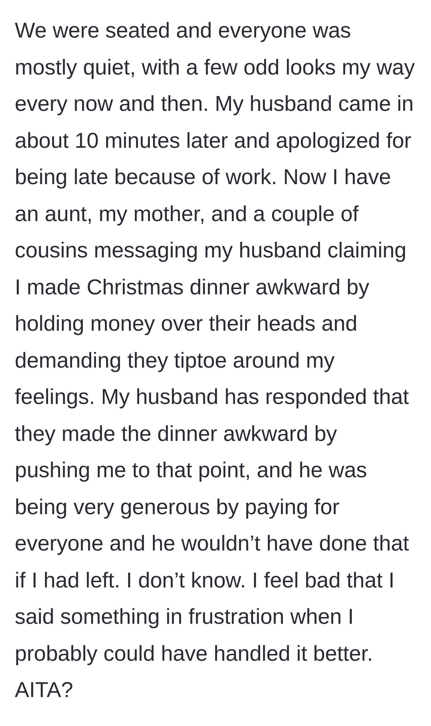 Story part 5 - The dinner proceeds in awkward silence, but later the family texts the husband to complain about the wife holding money over their heads.