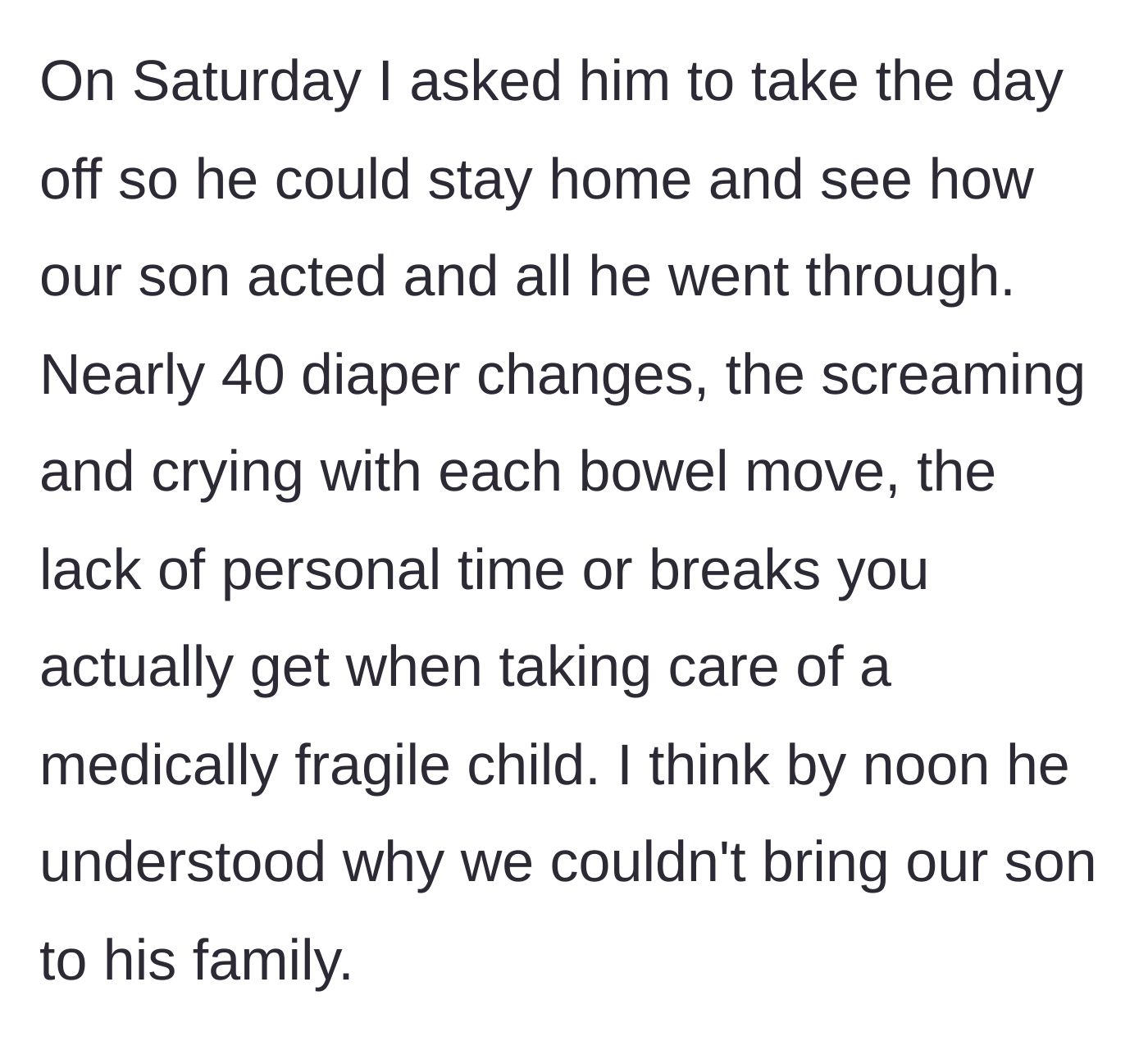 Story part 2 - Husband experiencing the grueling reality of caring for a medically fragile child, including 40 diaper changes.