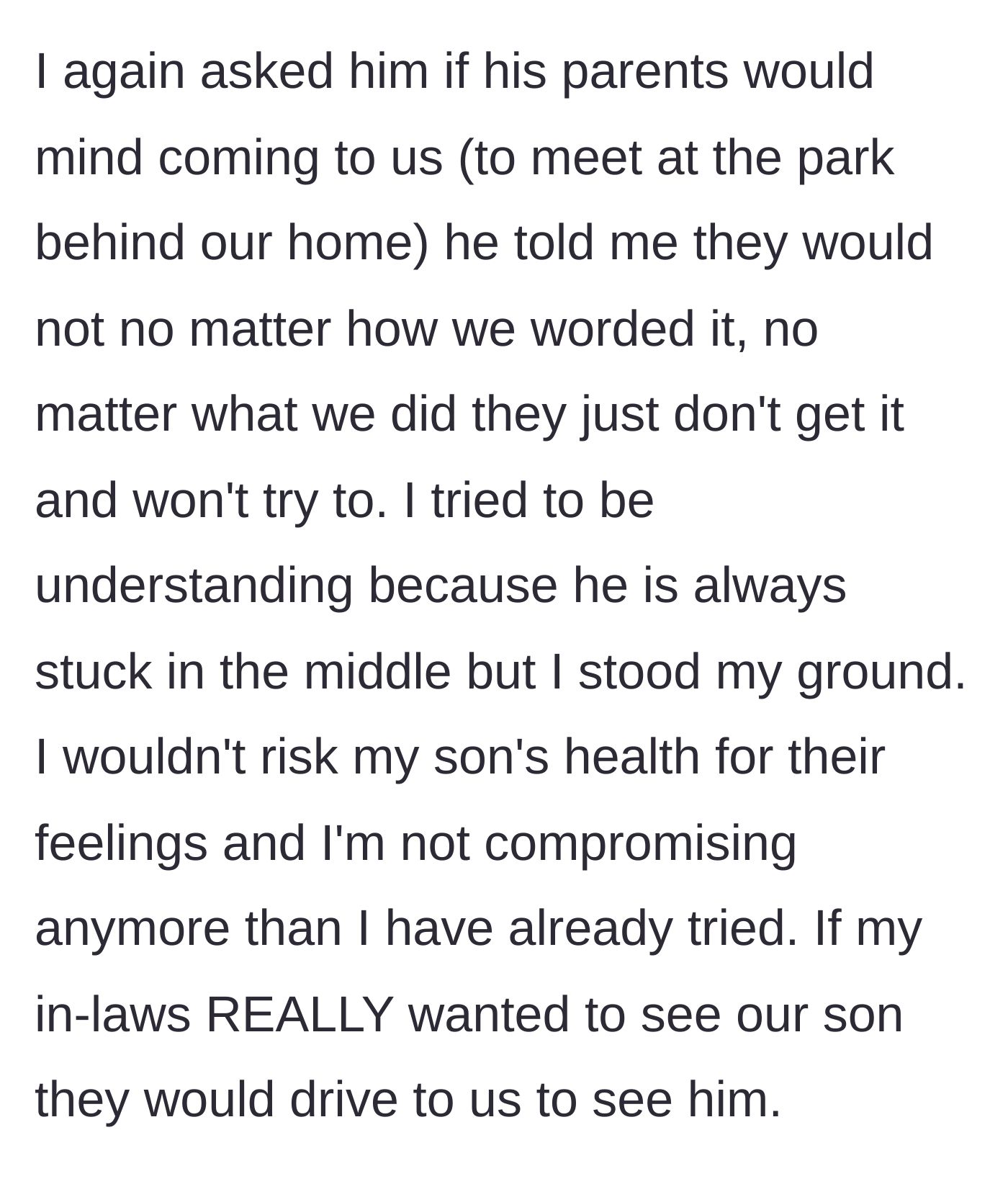 Story part 3 - Wife standing her ground when told the in-laws completely refuse to travel to see their sick grandchild.