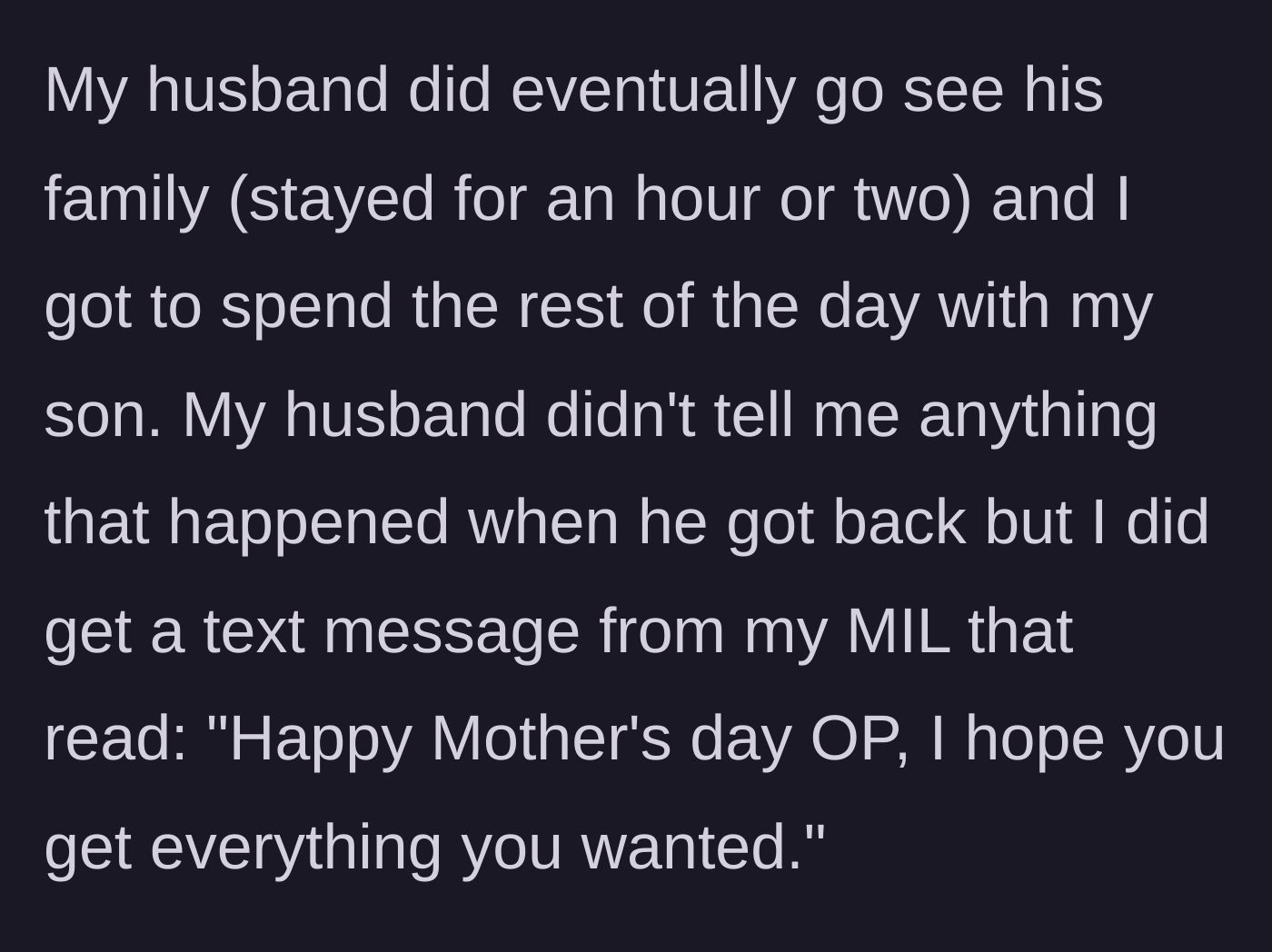 Story part 5 - Mother-in-law sending a highly questionable and potentially passive-aggressive text on Mother's Day.