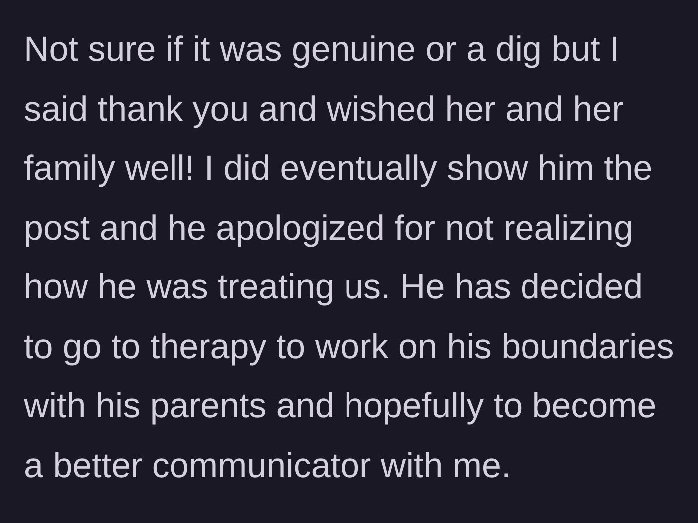 Story part 6 - Husband apologizing after reading the original post and agreeing to start therapy for boundary issues.