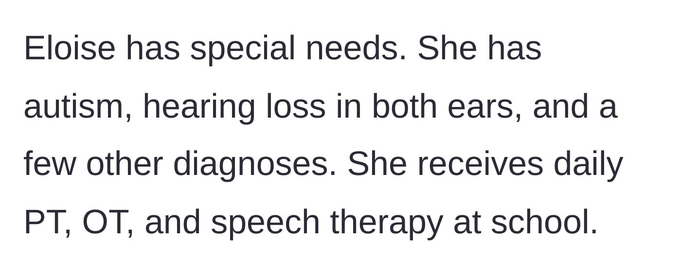 Story part 2 - Details about the eldest daughter's special needs and daily therapy schedule.