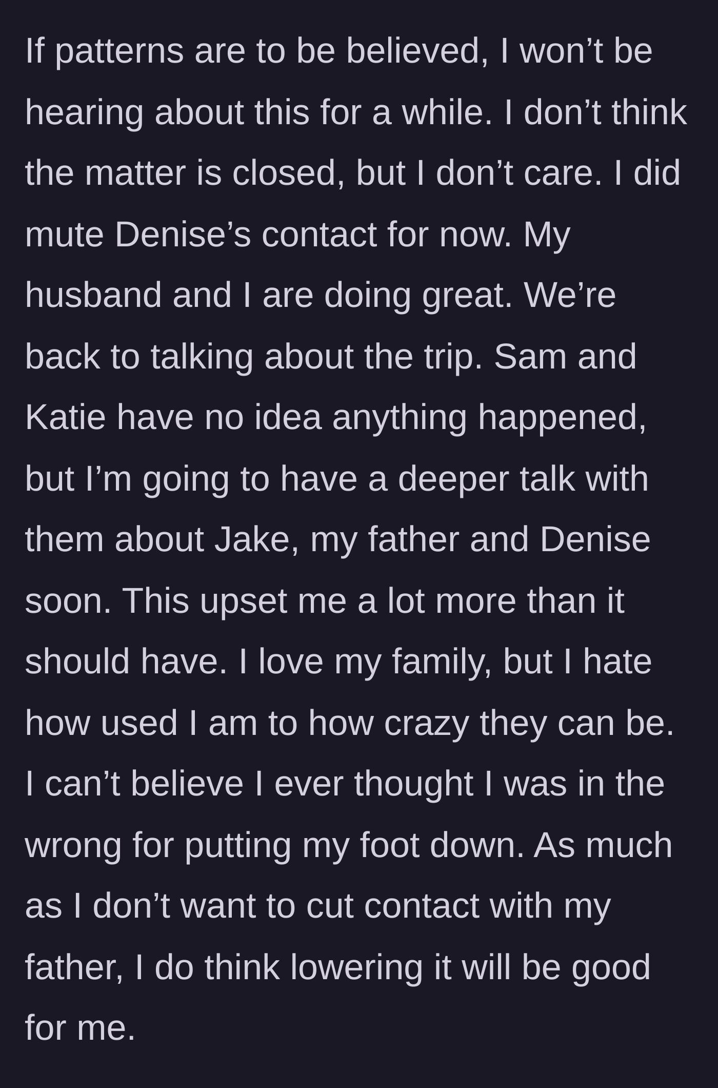 Story part 5 - The main character mutes her stepmom, enjoys peace with her husband, and embraces a low-contact relationship with her toxic family members.