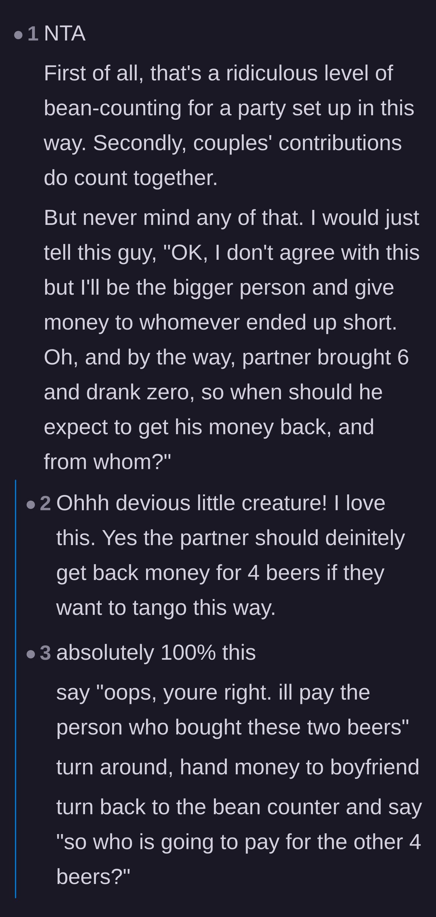 Comment thread 1 - Readers suggest using the host's own petty math against him by demanding a refund for the partner's four un-drunk beers.