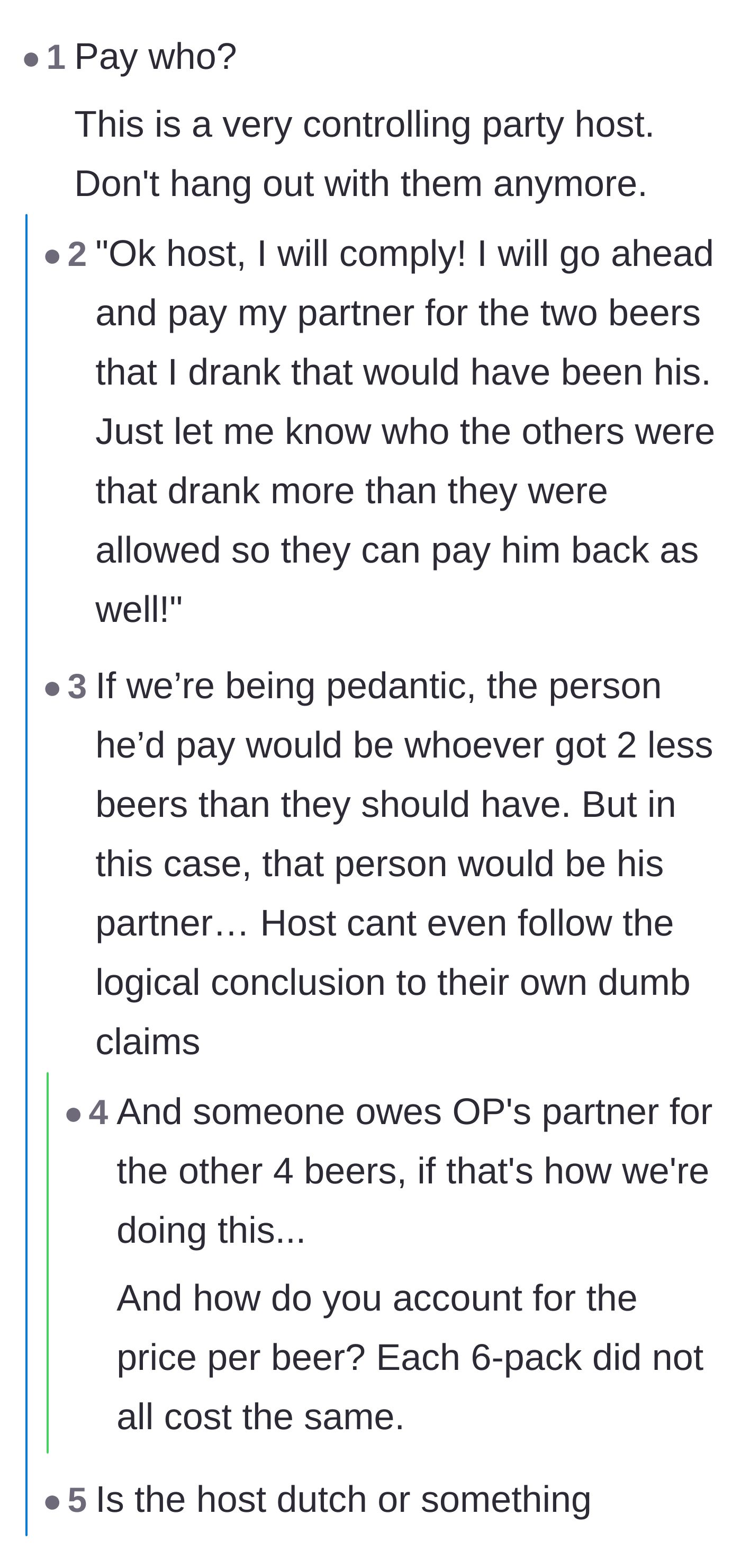 Comment thread 2 - Users mock the host's logic, pointing out he isn't even the one owed money and joking about the absurd logistics of tracking everyone's drinks.