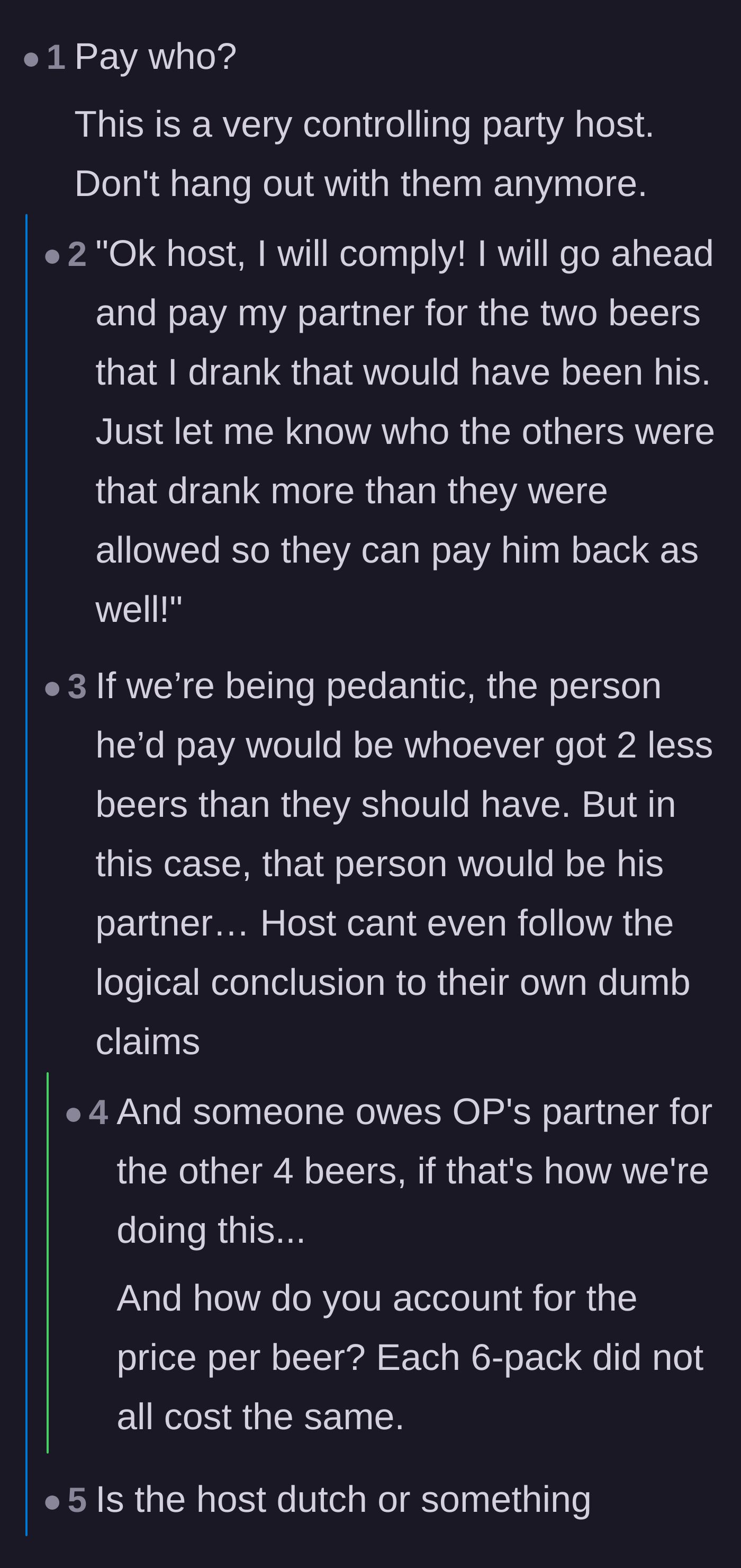 Comment thread 2 - Users mock the host's logic, pointing out he isn't even the one owed money and joking about the absurd logistics of tracking everyone's drinks.