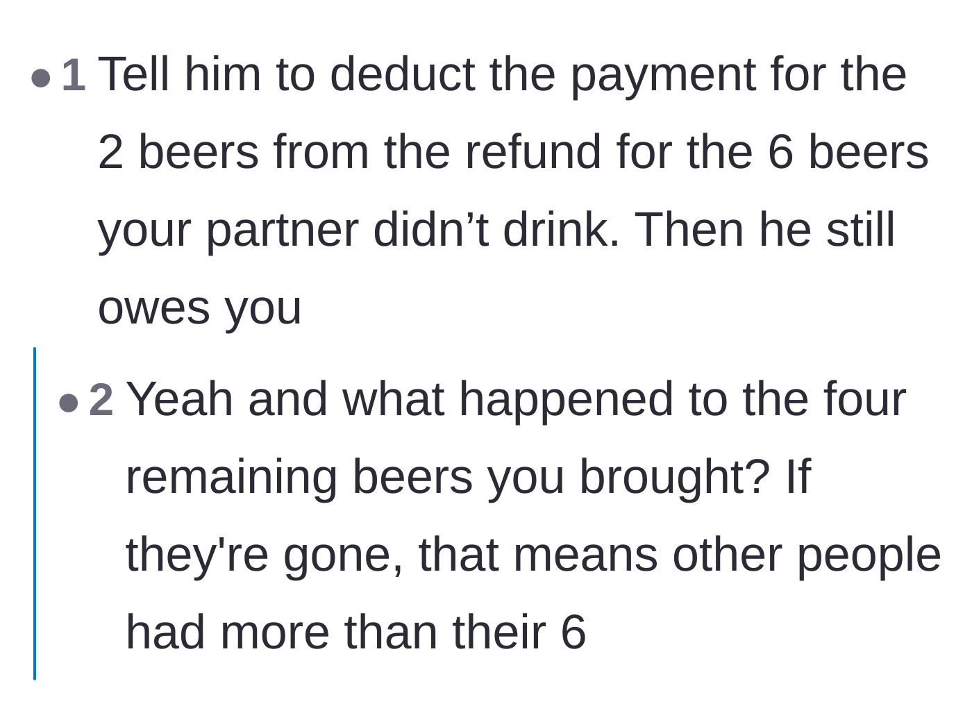Comment thread 3 - A reader advises the main character to tell the host to deduct the two beers from the refund owed for the six his partner didn't drink.