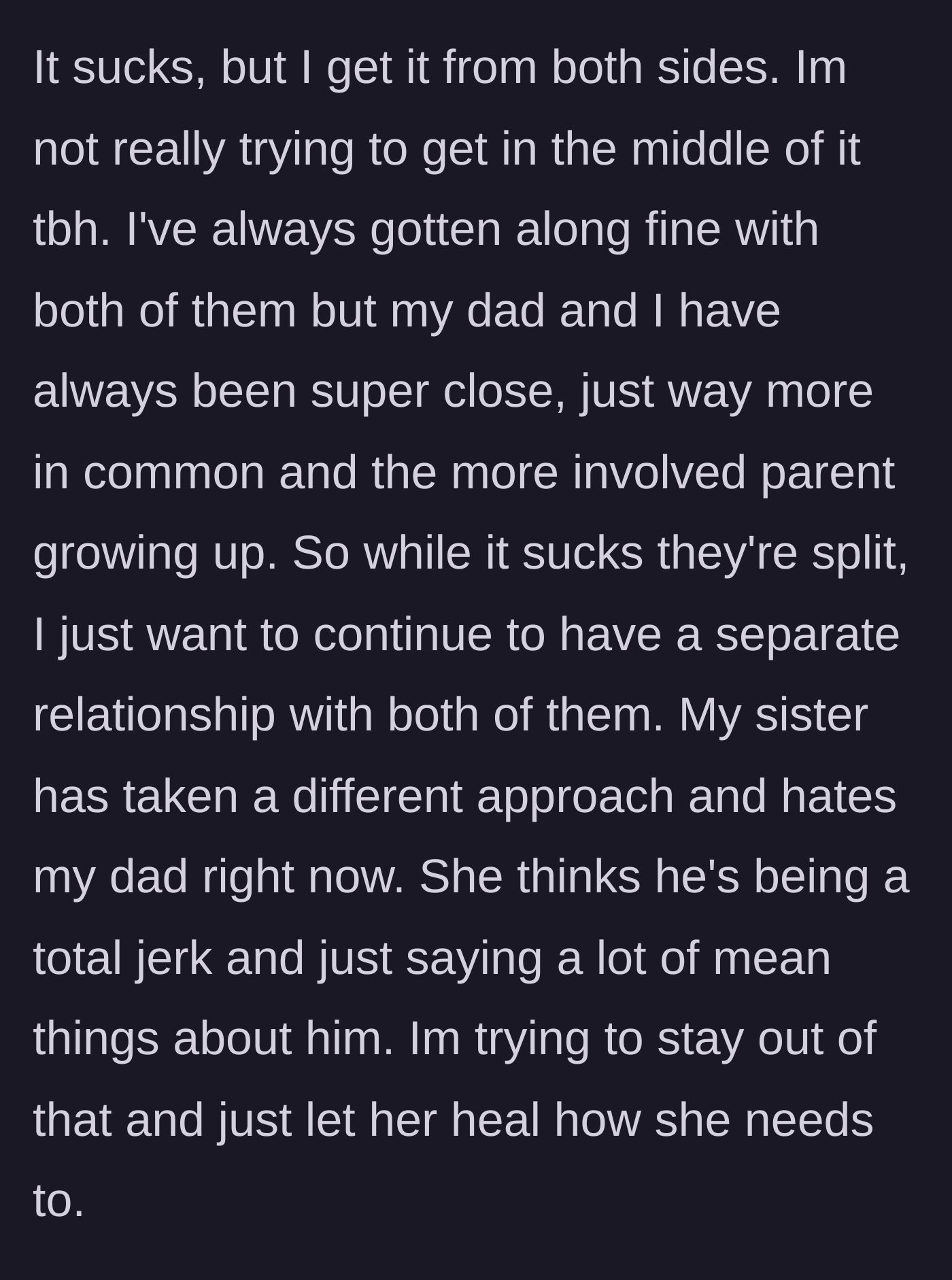 Story part 3 - Son remains neutral, valuing his close bond with his dad, while the sister becomes intensely hostile toward the father.