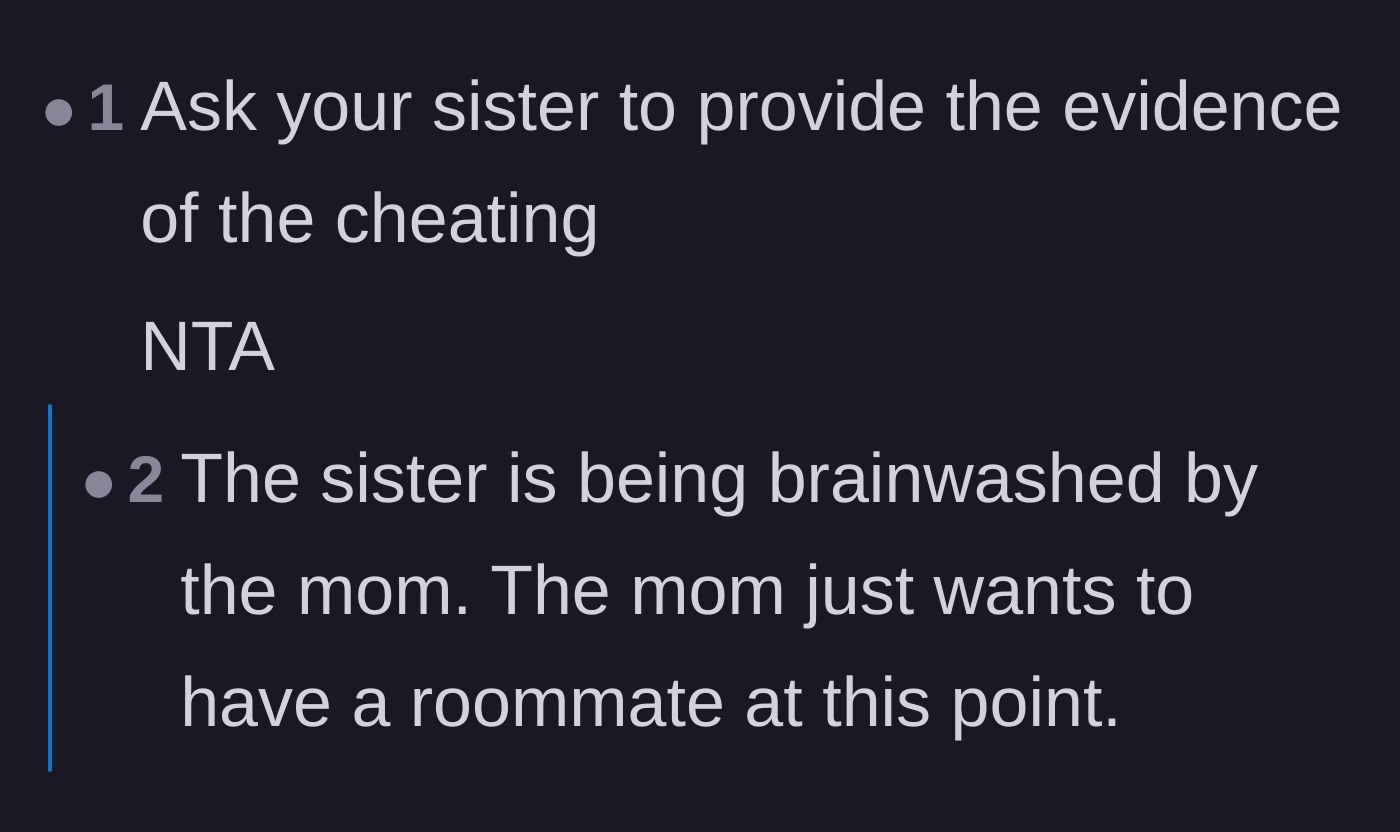 Comment thread 2 - Advice on confronting the sister to demand actual proof of the alleged infidelity.