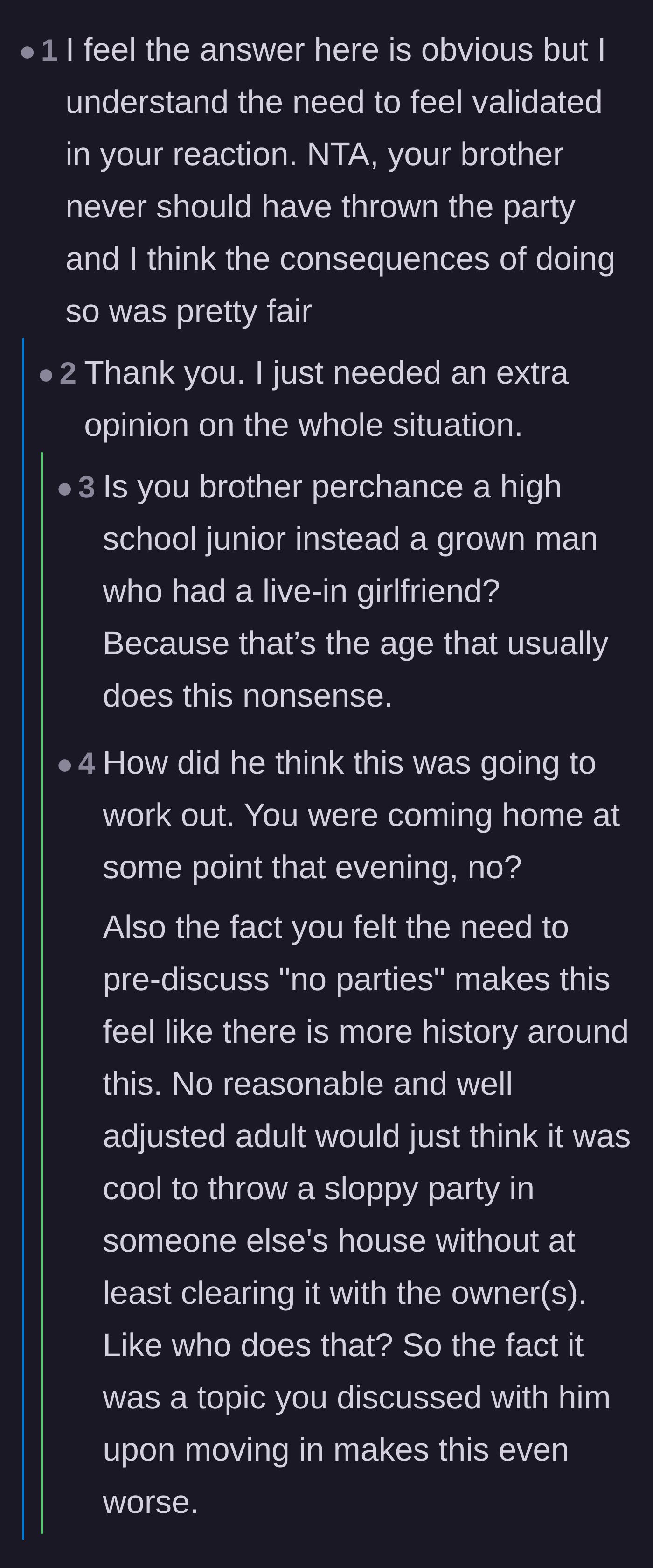 Comment thread 2 - A discussion about the 19-year-old brother's lack of maturity and the legal risks of underage drinking on the property.
