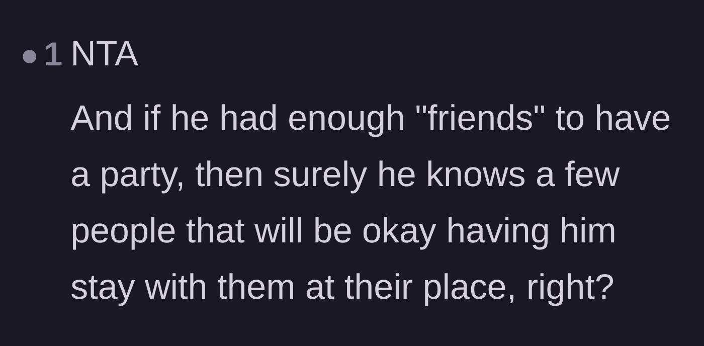 Comment thread 4 - A reader pointing out that the brother can go stay with the friends he invited to the party.