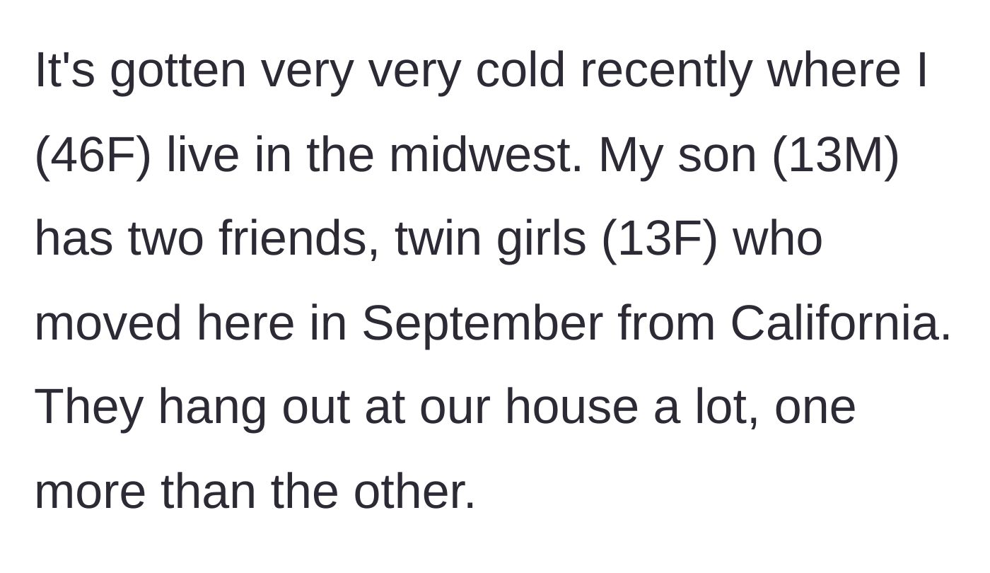 Story part 1 - A midwest mom explains how brutally cold her state gets and introduces her son's 13-year-old twin friends who recently moved from California.