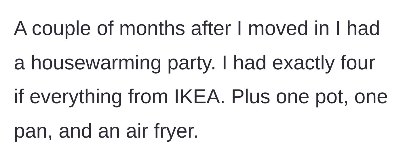 Story part 5 - OP hosts a housewarming with only four basic plates and an air fryer.