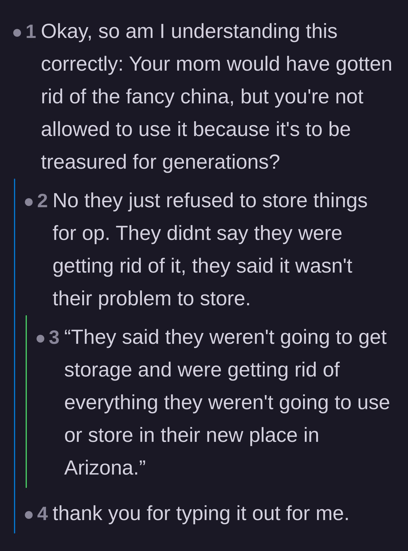Comment thread 4 - A debate over the parents' contradictory logic regarding storing the heirloom china versus cherishing it.