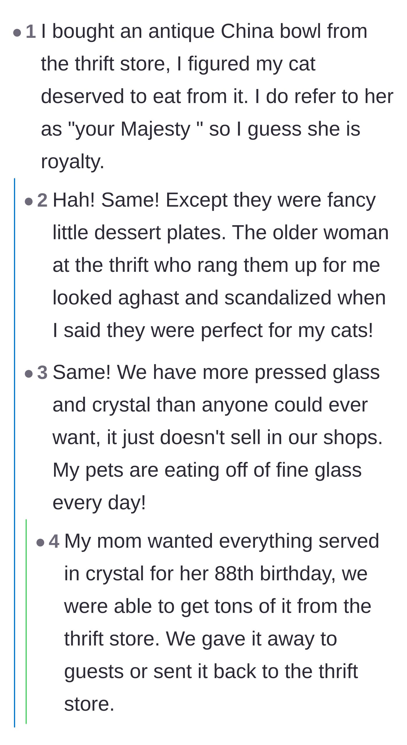 Comment thread 6 - Readers joke about serving cat food on antique china and crystal dishes bought from thrift stores.