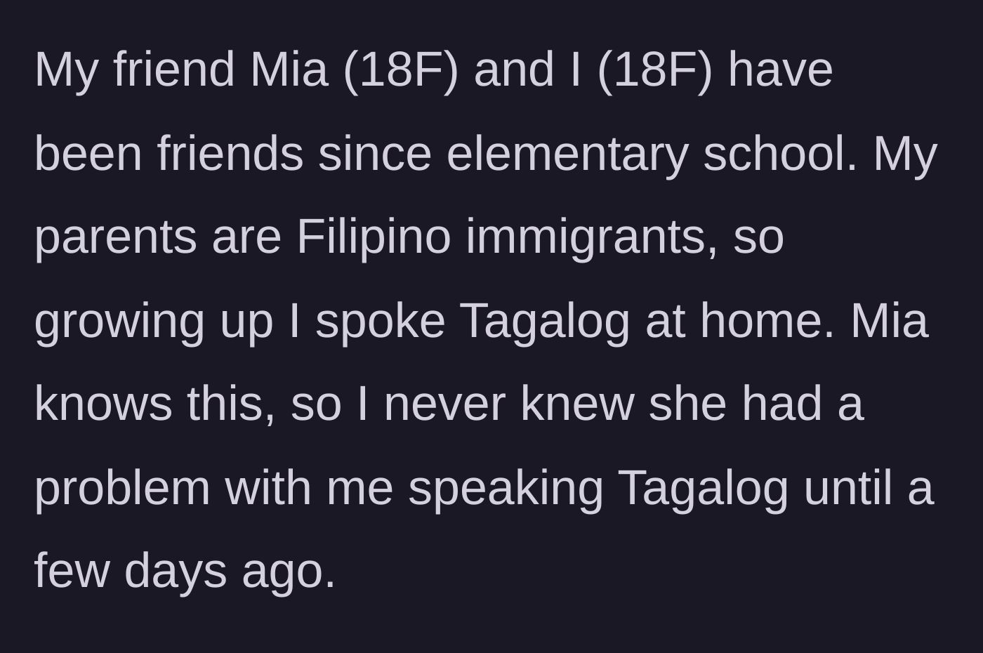 Story part 1 - Explaining the deep childhood friendship and the main character's Filipino background.