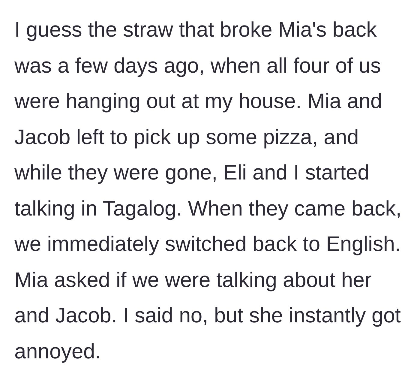 Story part 3 - The pizza run incident where Mia accuses them of talking about her.