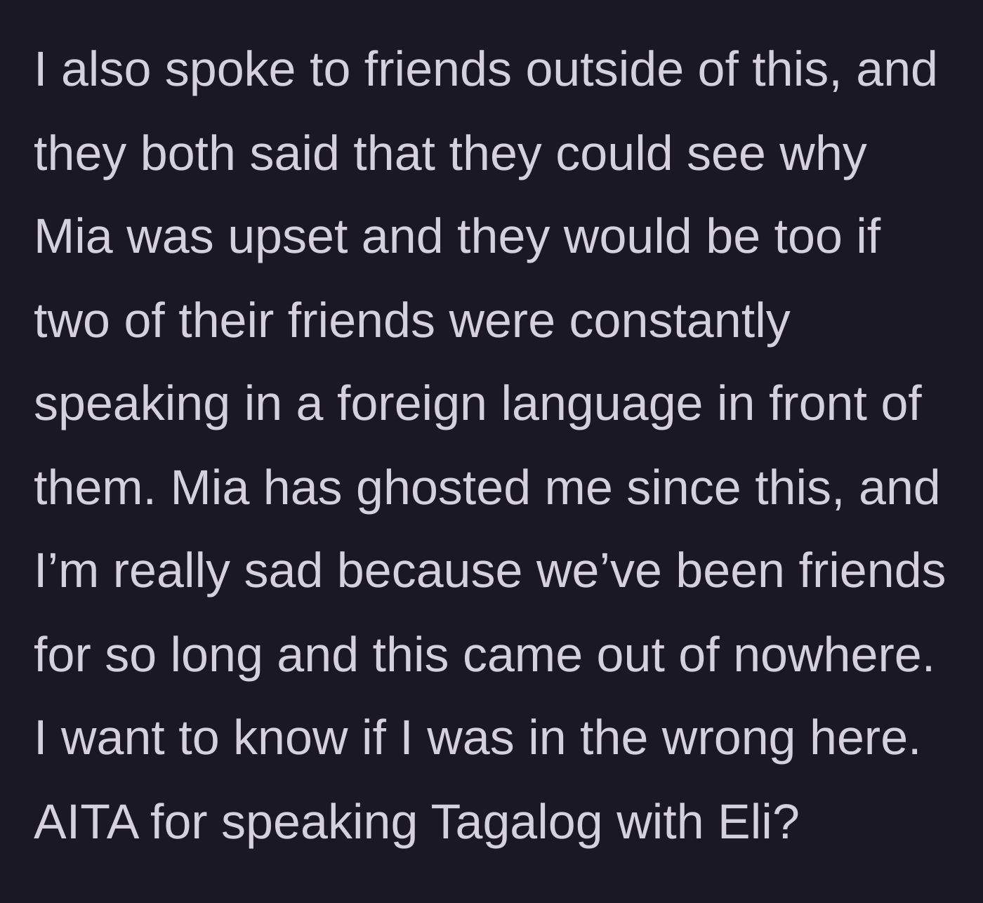 Story part 6 - Outside friends take Mia's side, leading to a heartbreaking ghosting.