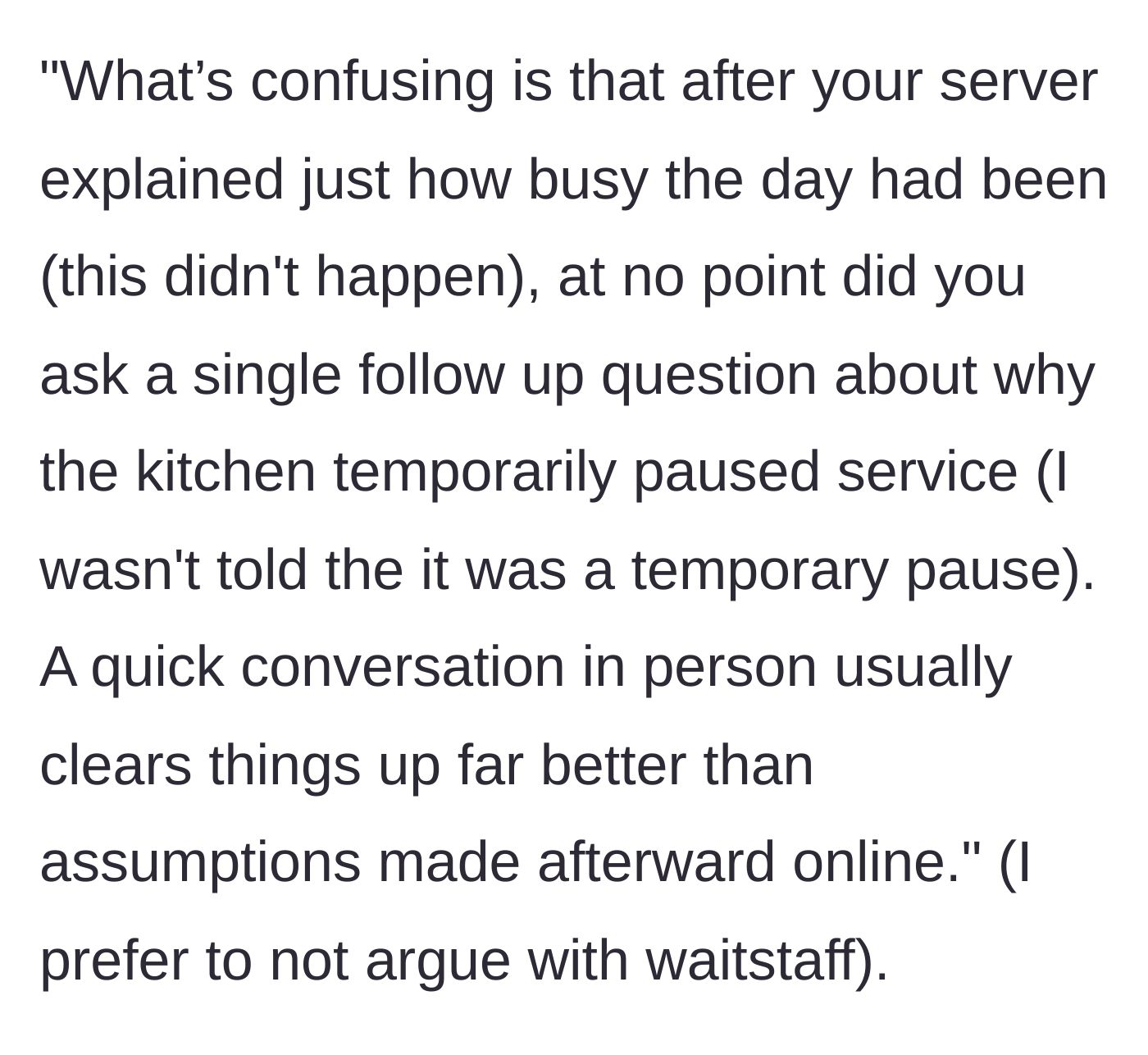 Story part 4 - The owner falsely claims the server explained the busy day to the customer, then scolds the customer for making online assumptions instead of having a quick in-person conversation.