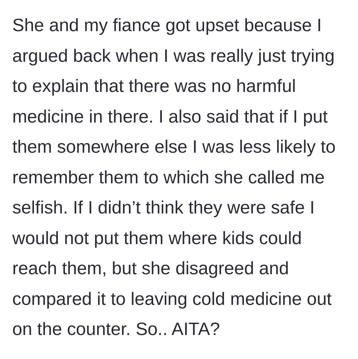 Story part 4 - The mother-in-law and fiancé gang up on the main character, labeling her selfish for pushing back.