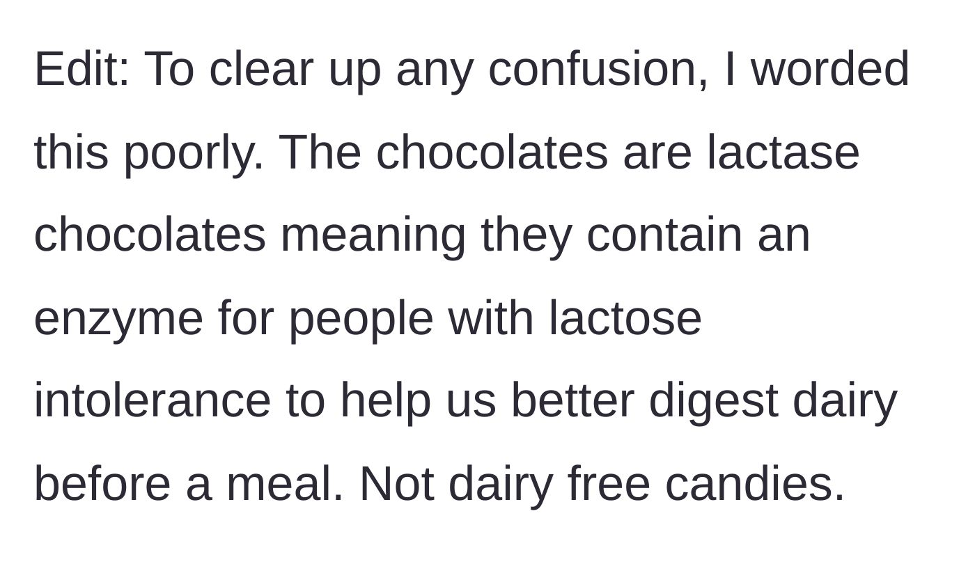 Story part 5 - The main character clarifies that the product contains active enzymes to digest dairy, not just dairy-free chocolate.