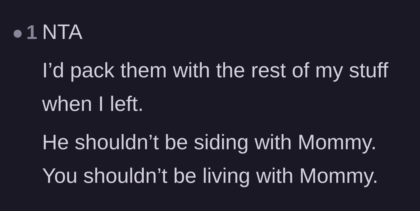 Comment thread 3 - Direct advice urging the main character to pack her belongings and leave the toxic household.