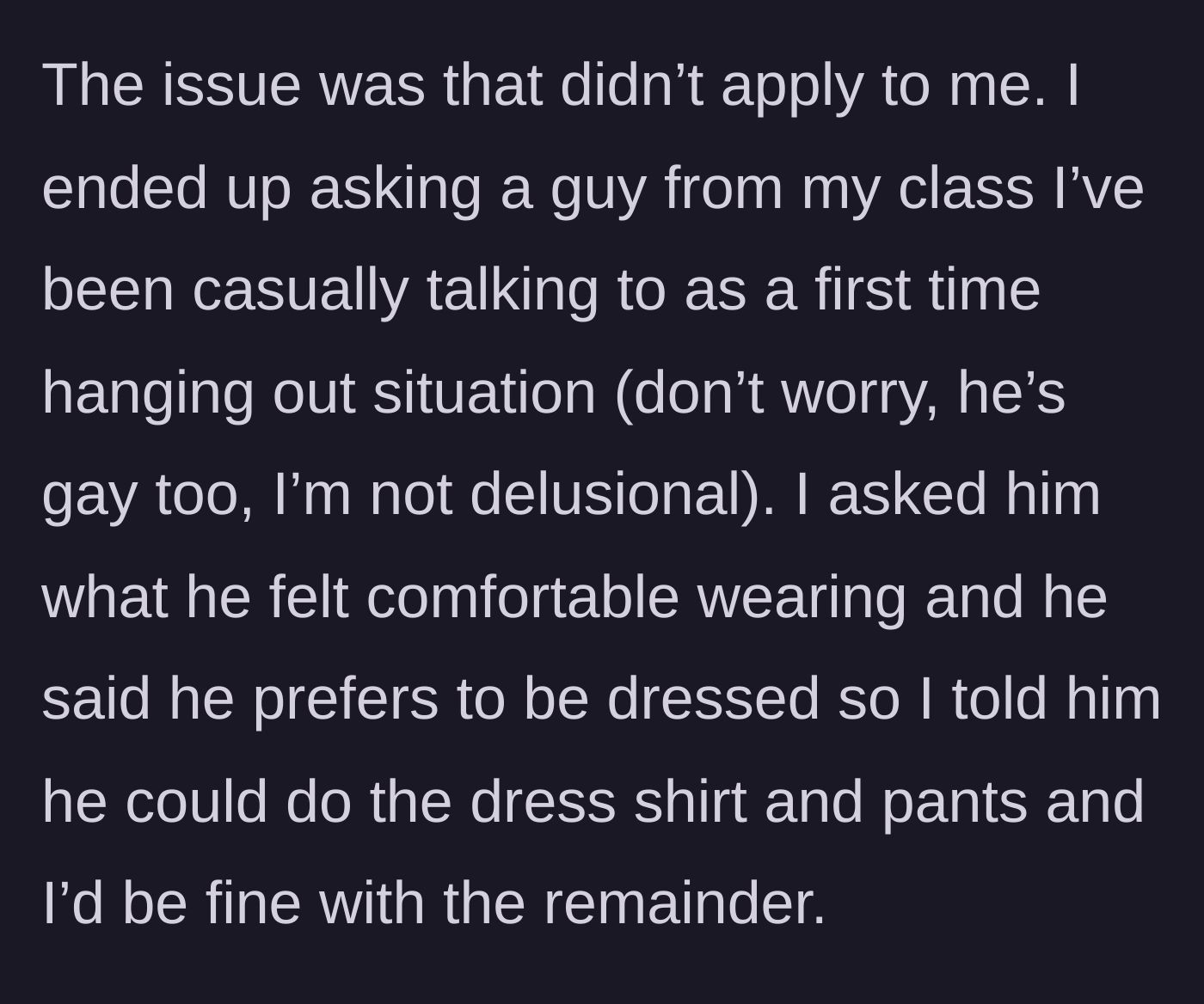 Story part 3 - The main character asking his date about outfit preferences and sacrificing his own comfort.