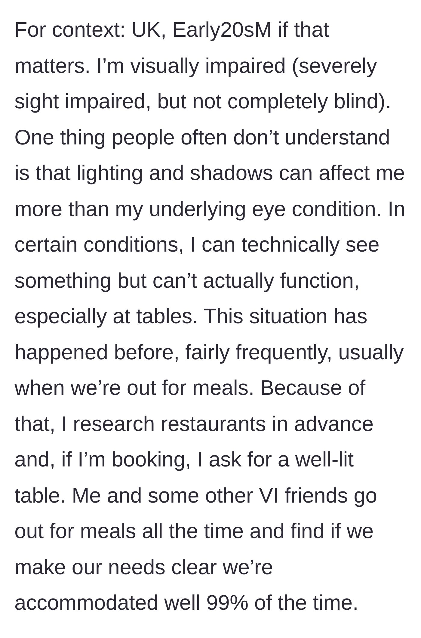 Story part 1 - Explaining how severe sight impairment interacts with restaurant lighting and shadows.