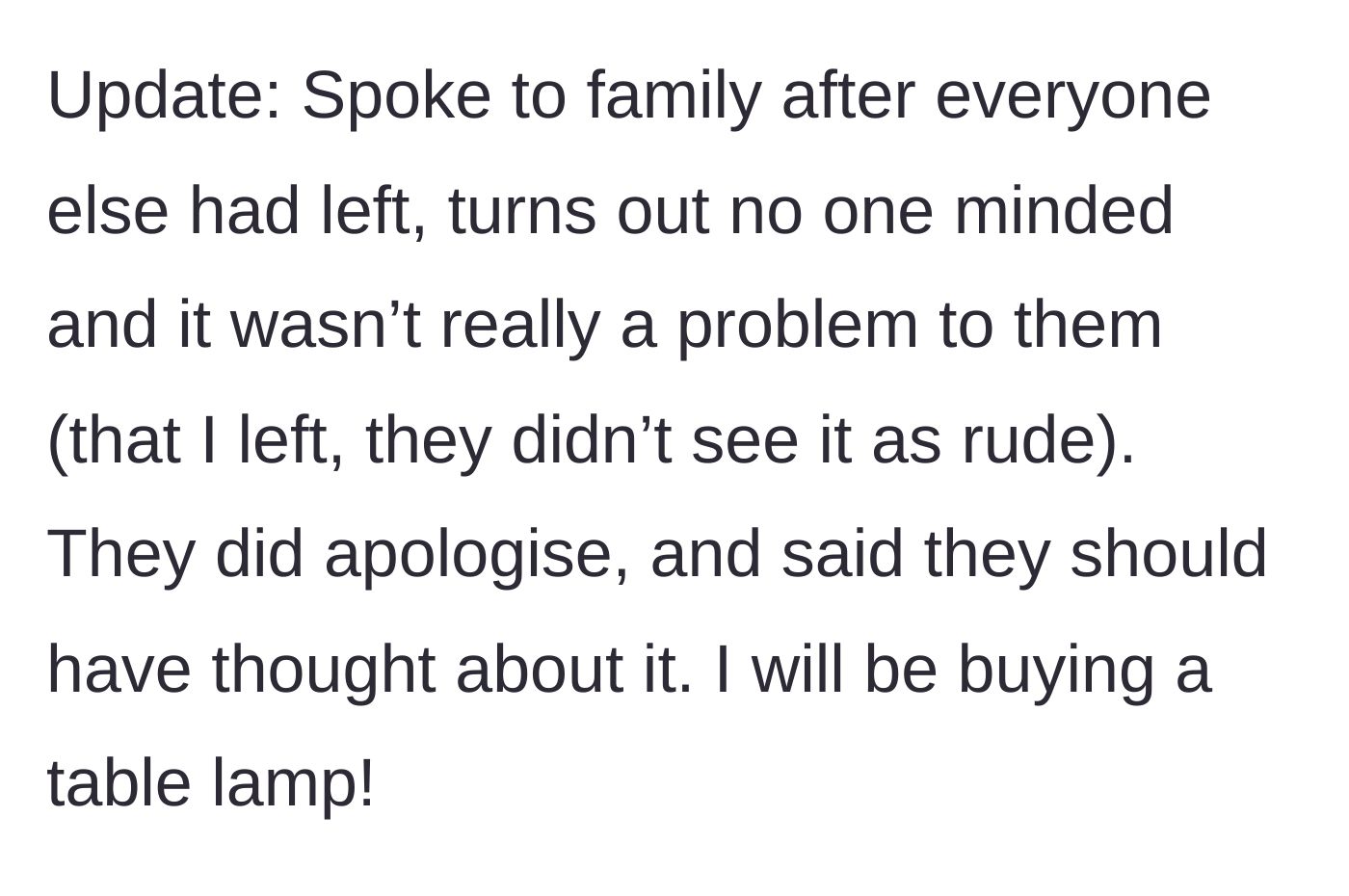Story part 6 - A peaceful update where the family apologizes and he decides to buy a table lamp.