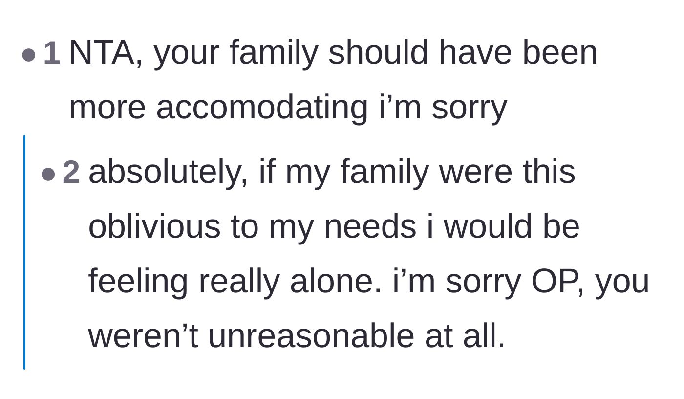 Comment thread 3 - Validation that the original poster wasn't unreasonable and the family should have accommodated him.