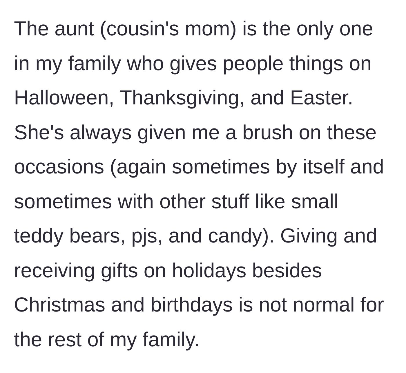 Story part 7 - Explaining that the aunt is the driving force behind the bizarre holiday gifting schedule.