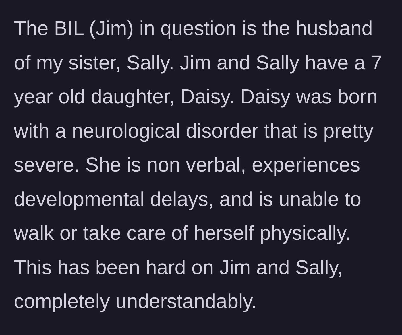 Story part 1 - Background on Jim and Sally's daughter's severe neurological disorder.